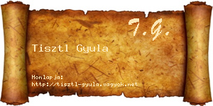 Tisztl Gyula névjegykártya